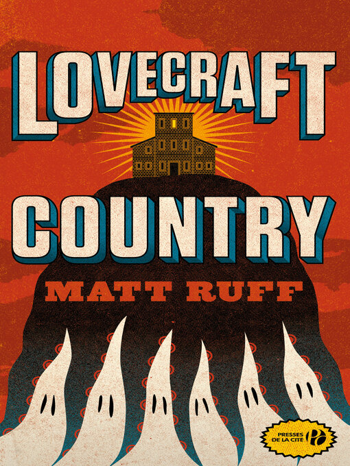 Title details for Lovecraft Country by Matt Ruff - Available